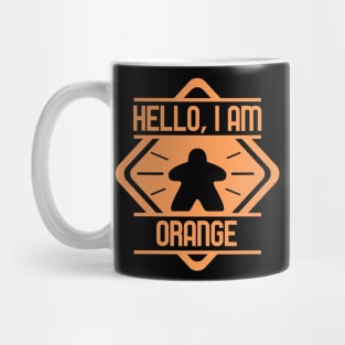 Hello I Am Orange Meeple Board Games Addict Mug